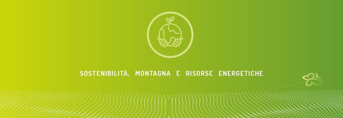 sostenibilità montagna e risorse energetiche