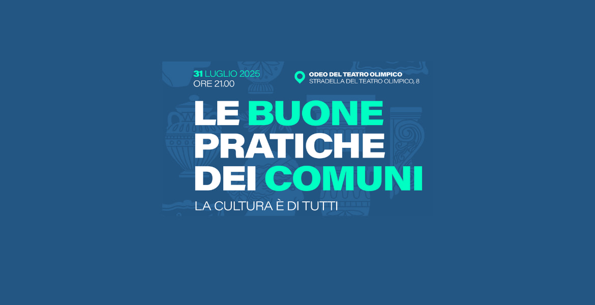 La copertina dell'evento Le buone pratiche dei Comuni: la cultura è di tutti"