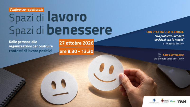 Il benessere lavorativo al centro della scena: Agenzia del Lavoro sceglie l'innovativo format della conferenza-spettacolo sul tema