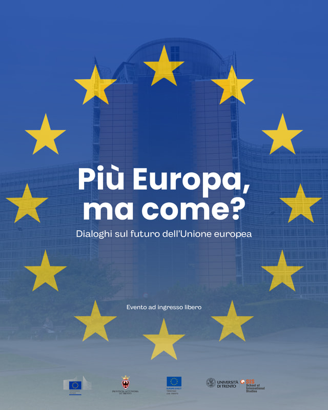 "Più Europa, ma come?" - Dialoghi sul futuro dell'Unione Europea