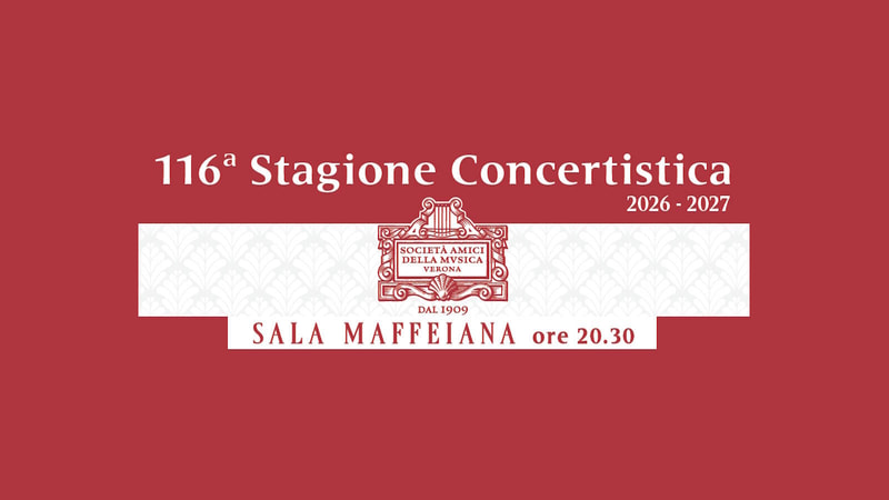 116a Stagione concertistica Società Amici della Musica