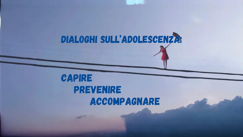 Dialoghi sull'adolescenza: capire, prevenire, accompagnare