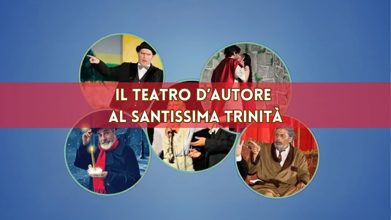 Il teatro d'autore al Santissima Trinità
